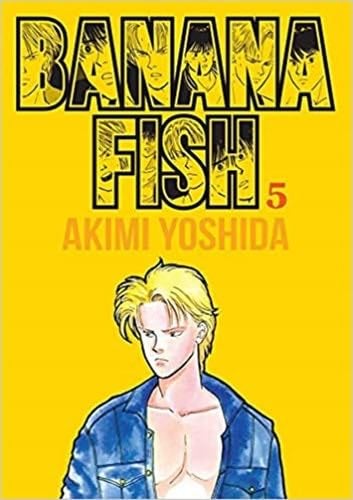 Banana Fish Vol. 5 - _ · 2021