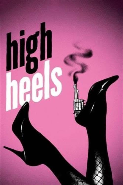 High Heels - Pedro Almodóvar · 1991