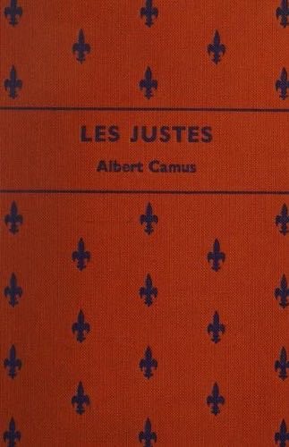 Les justes - Albert Camus · 1950