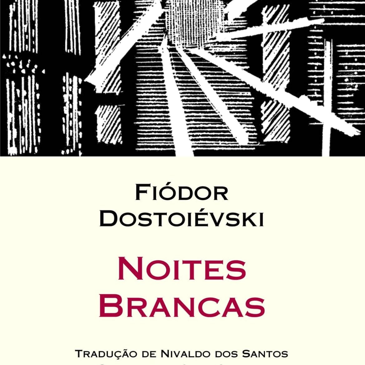 Noites Brancas - Fiódor Dostoiévski · 2018