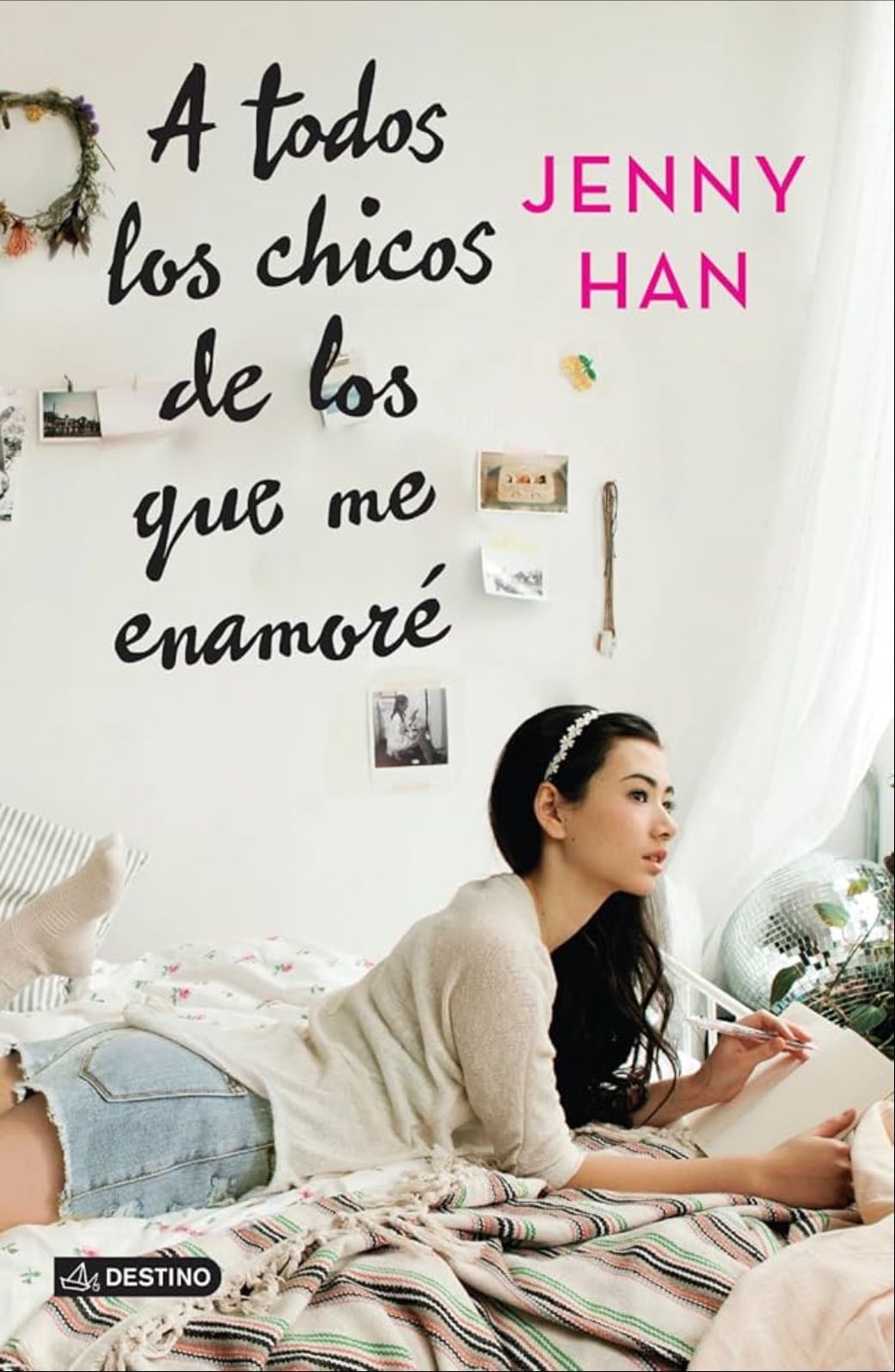A todos los chicos de los que me enamore - Jenny Han • 2014