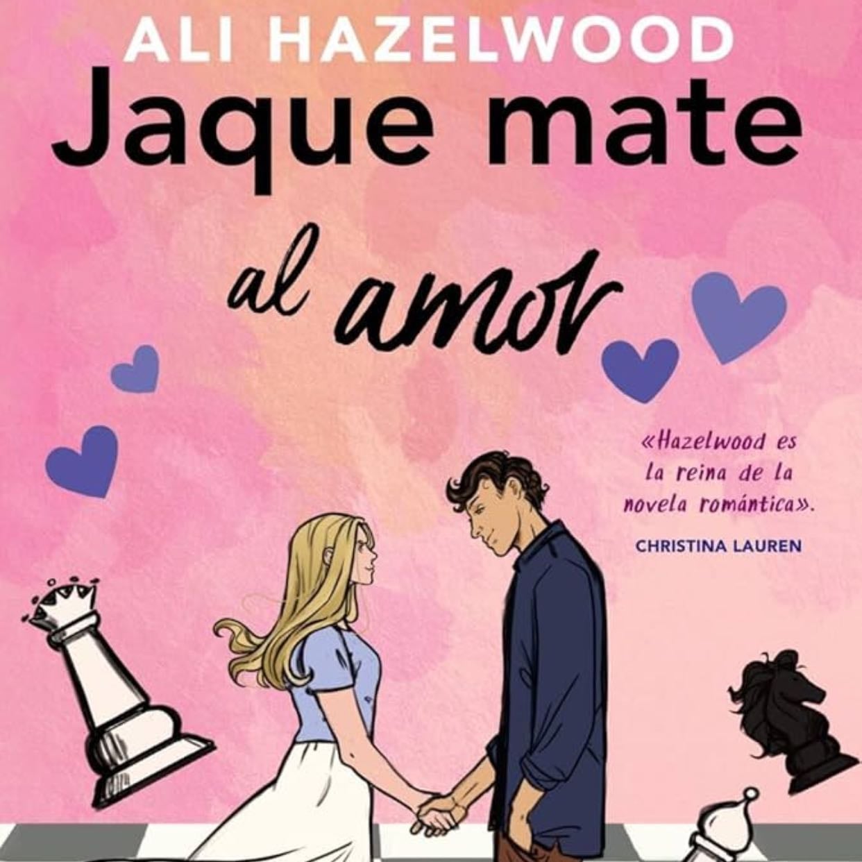 Jaque mate al amor - Ali Hazelwood • 2023