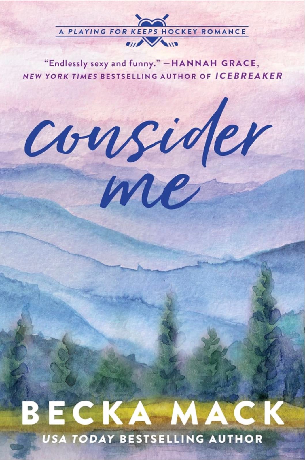 Consider me - Becka Mack • 2022