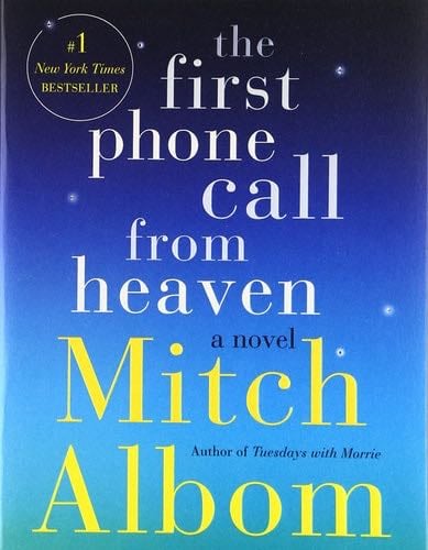 the first phone call from heaven - mitch albom