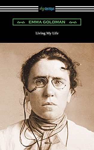 Living My Life - Emma Goldman · 2020