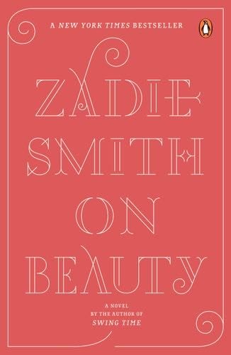 On Beauty: A Novel - Zadie Smith · 2006