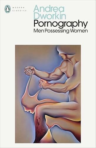 Pornography - Dworkin Andrea