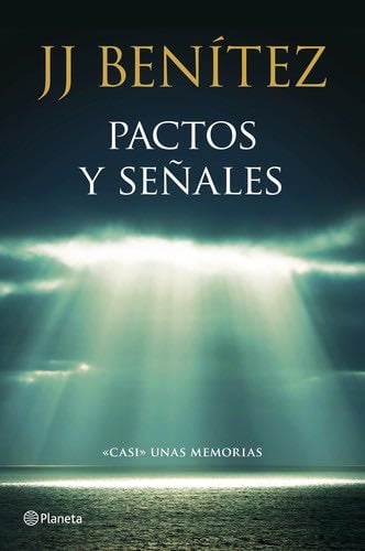Pactos y señales - J. J. Benítez · 2015