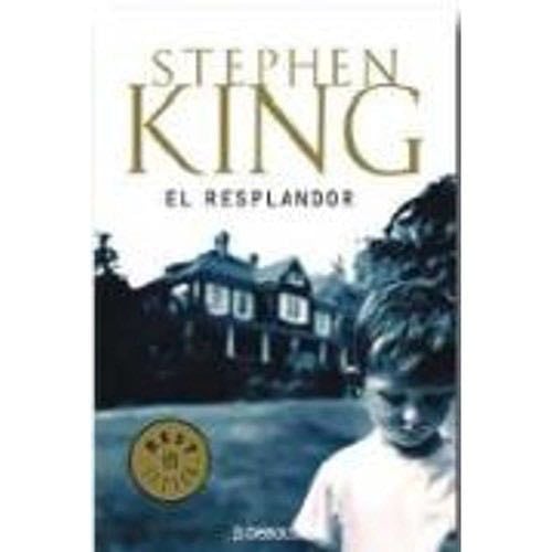 El resplandor - Stephen King · 2013