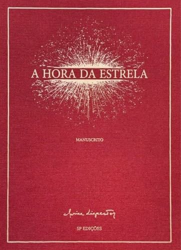 A hora da estrela - Clarice Lispector · 2021