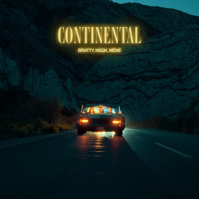 Continental - Album · Bratty, Nsqk, Méne