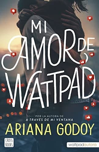 Mi amor de Wattpad - Ariana Godoy · 2022