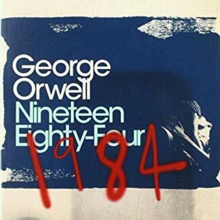 Nineteen Eighty-Four - George Orwell · 2009