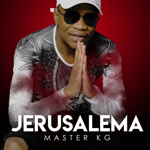 Jerusalema (feat. Nomcebo Zikode) - Song · Master KG, Nomcebo Zikode