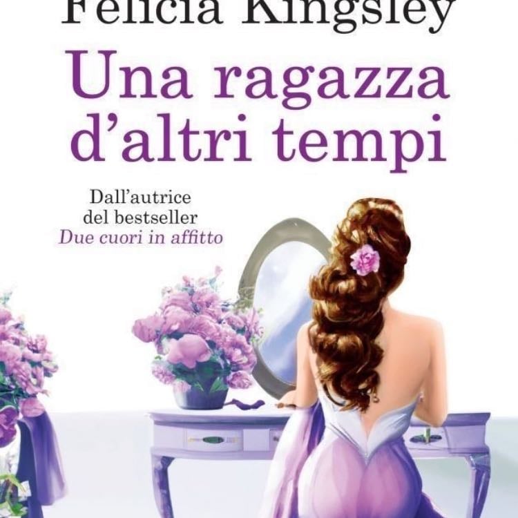 Una ragazza d’altri tempi