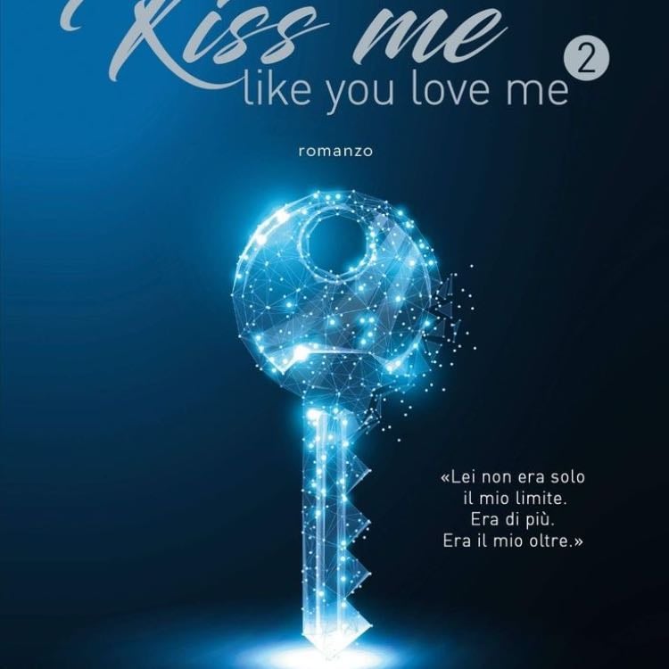 Kiss me Like you Love me 2