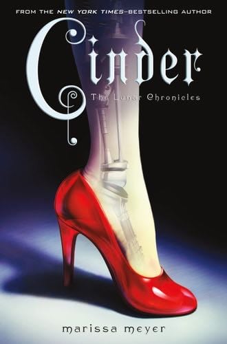 Cinder - Marissa Meyer · 2012