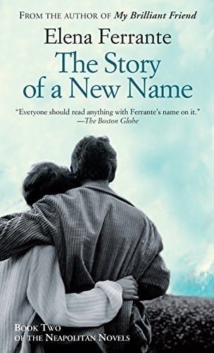 The Story Of A New Name (Thorndike Basic) - Elena Ferrante · 2016