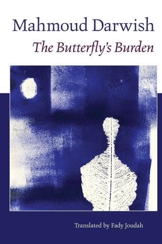 The Butterfly's Burden - Ma?m?d Darw?sh 路 2007