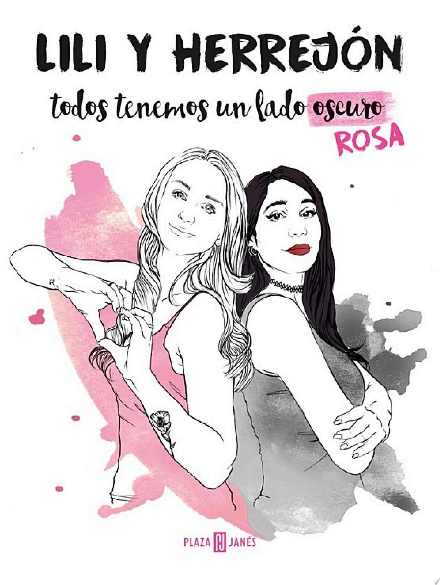 Todos tenemos un lado (oscuro) rosa - María Herrejón, Lili Redondo · 2017