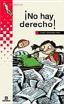 ¡No hay derecho! - Susie Morgenstern · 1995
