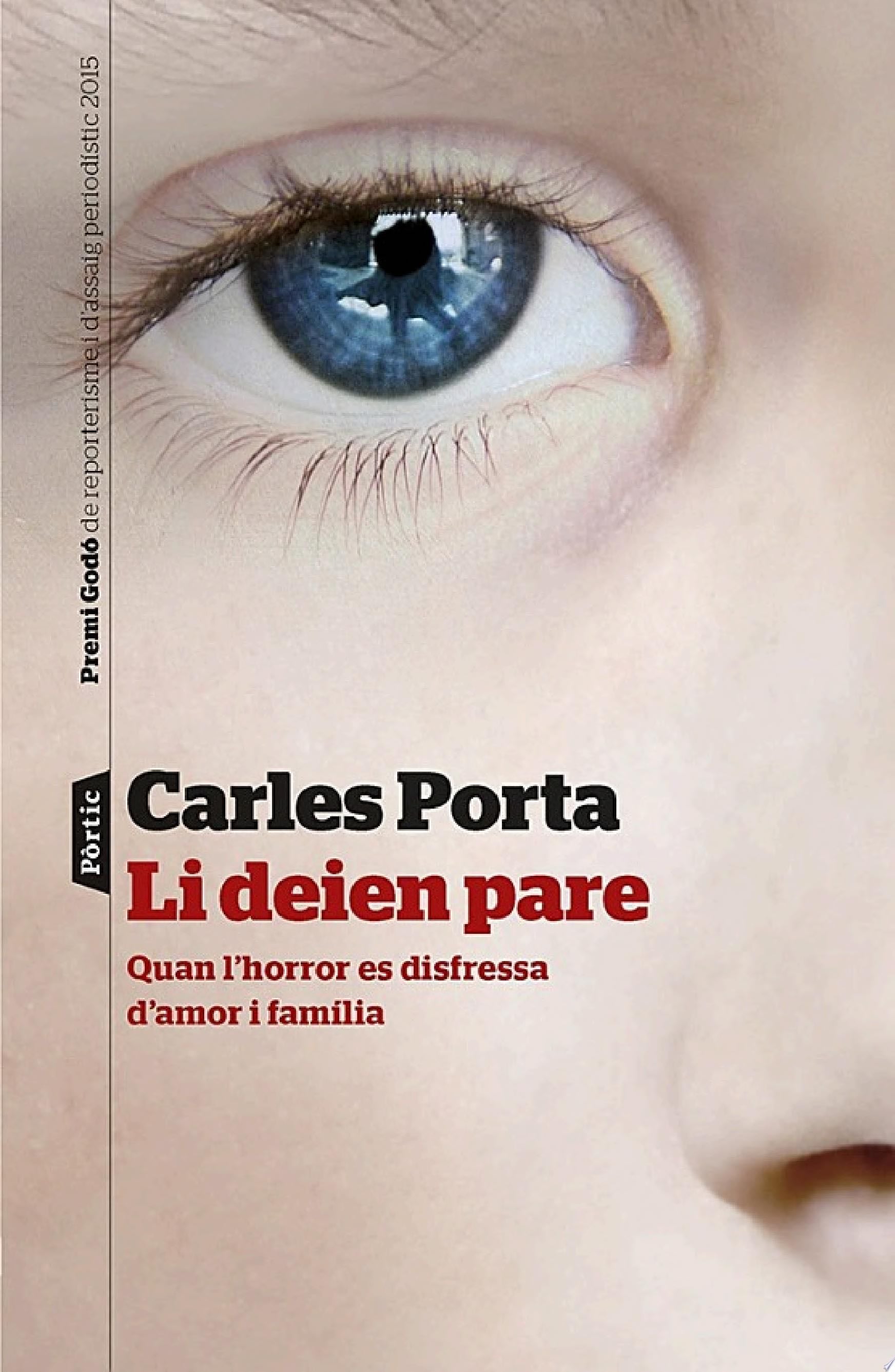 Li deien pare - Carles Porta · 2016