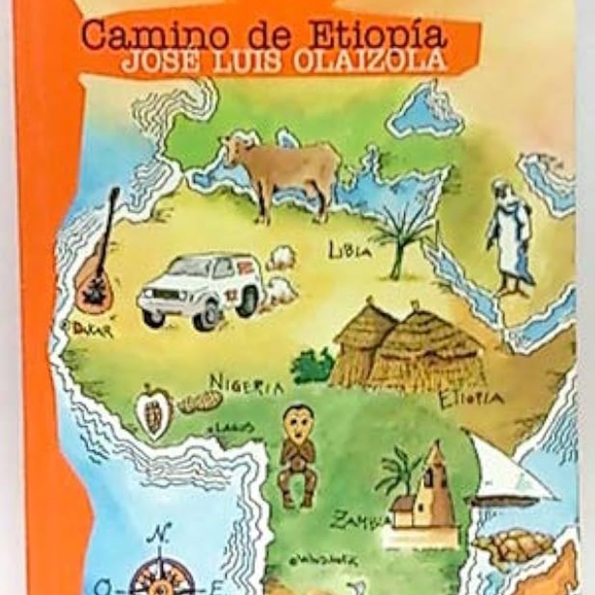 Camino de Etiopía - José Luis Olaizola · 1998