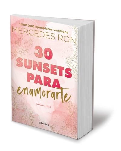 30 Sunsets para enamorarte / Thirty Sunsets to Fall in Love (BALI) (Spanish Edition) - Mercedes Ron · 2023