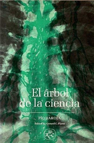 El Arbol De La Ciencia - Pio Baroja · 1970