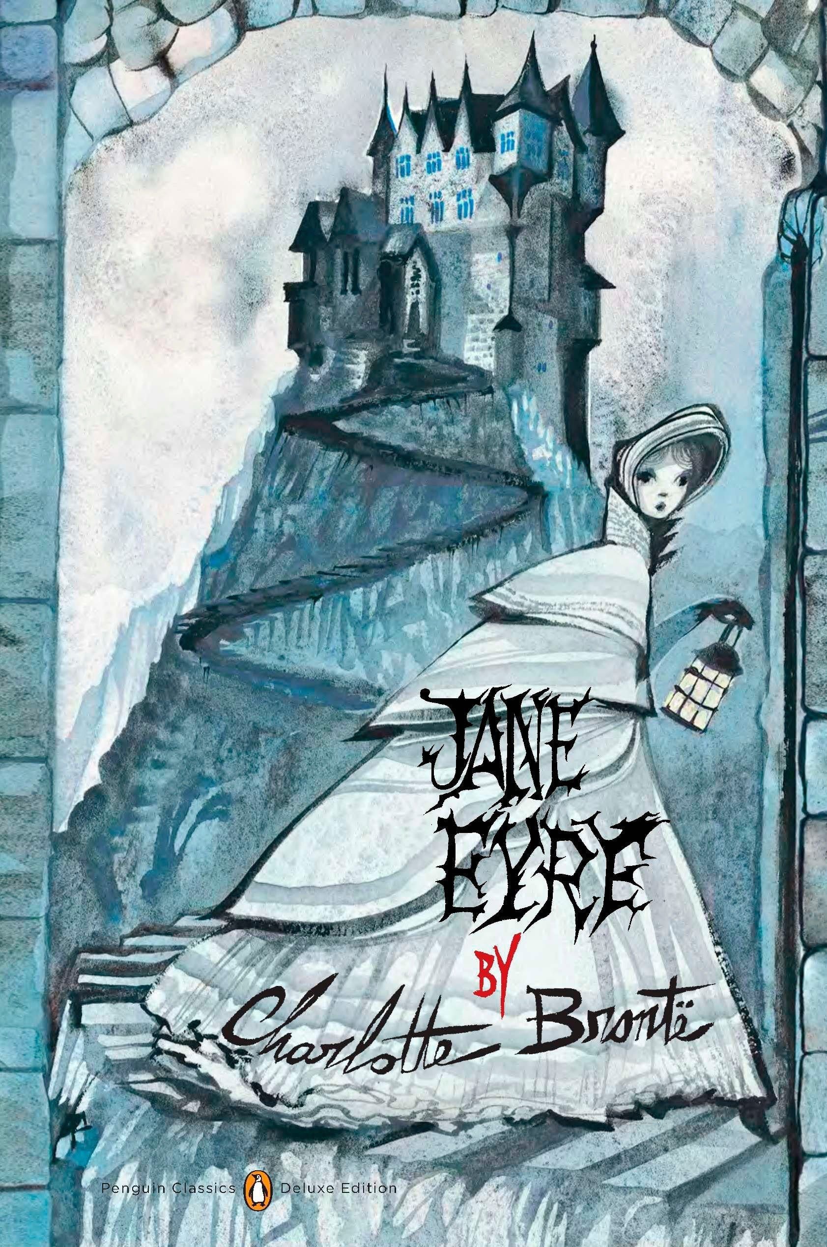 Jane Eyre: (Penguin Classics Deluxe Edition) - Charlotte Bronte · 2010