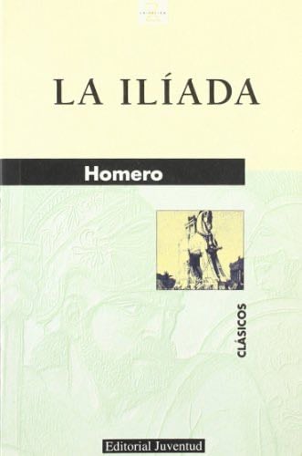 La Iliada - Homero · 1989