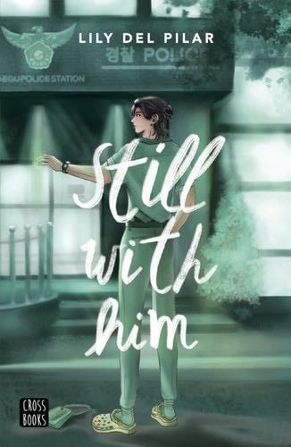 Still with him - Lily del Pilar · 2024