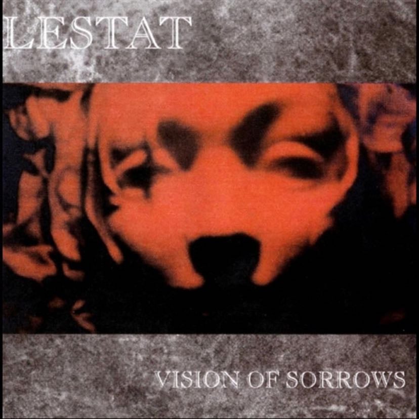 Vision of Sorrows - Lestat - Album