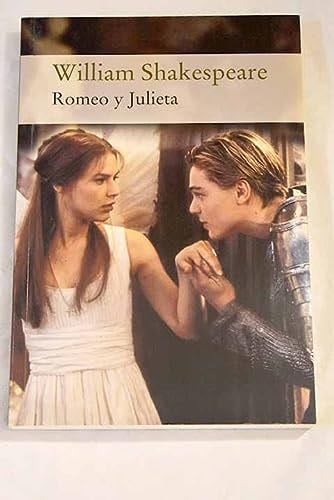 Romeo y Julieta - William Shakespeare · 2010