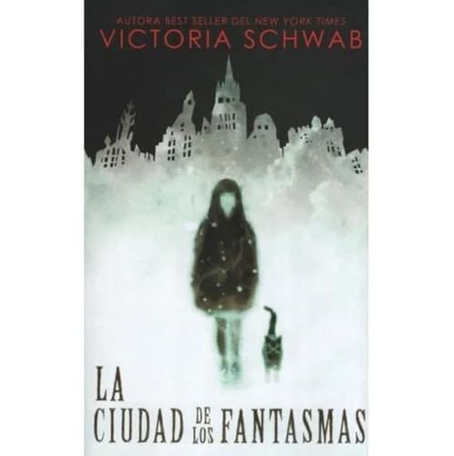 LA CIUDAD DE LOS FANTASMAS - SCHWAB · 2014