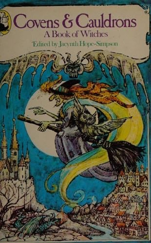 Covens & Cauldrons - Jacynth Hope-Simpson · 1977