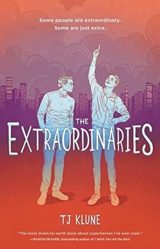 The Extraordinaries - TJ Klune · 2020