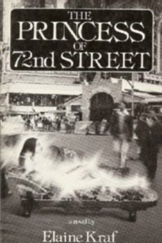 The Princess of 72nd Street - Elaine Kraf · 1979