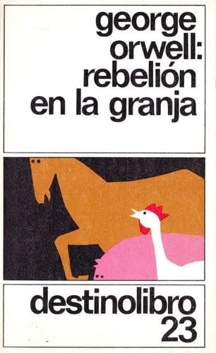 Rebelion en la Granja - George Orwell · 1983