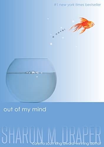 Out of My Mind (The Out of My Mind Series) - Sharon M. Draper · 2012