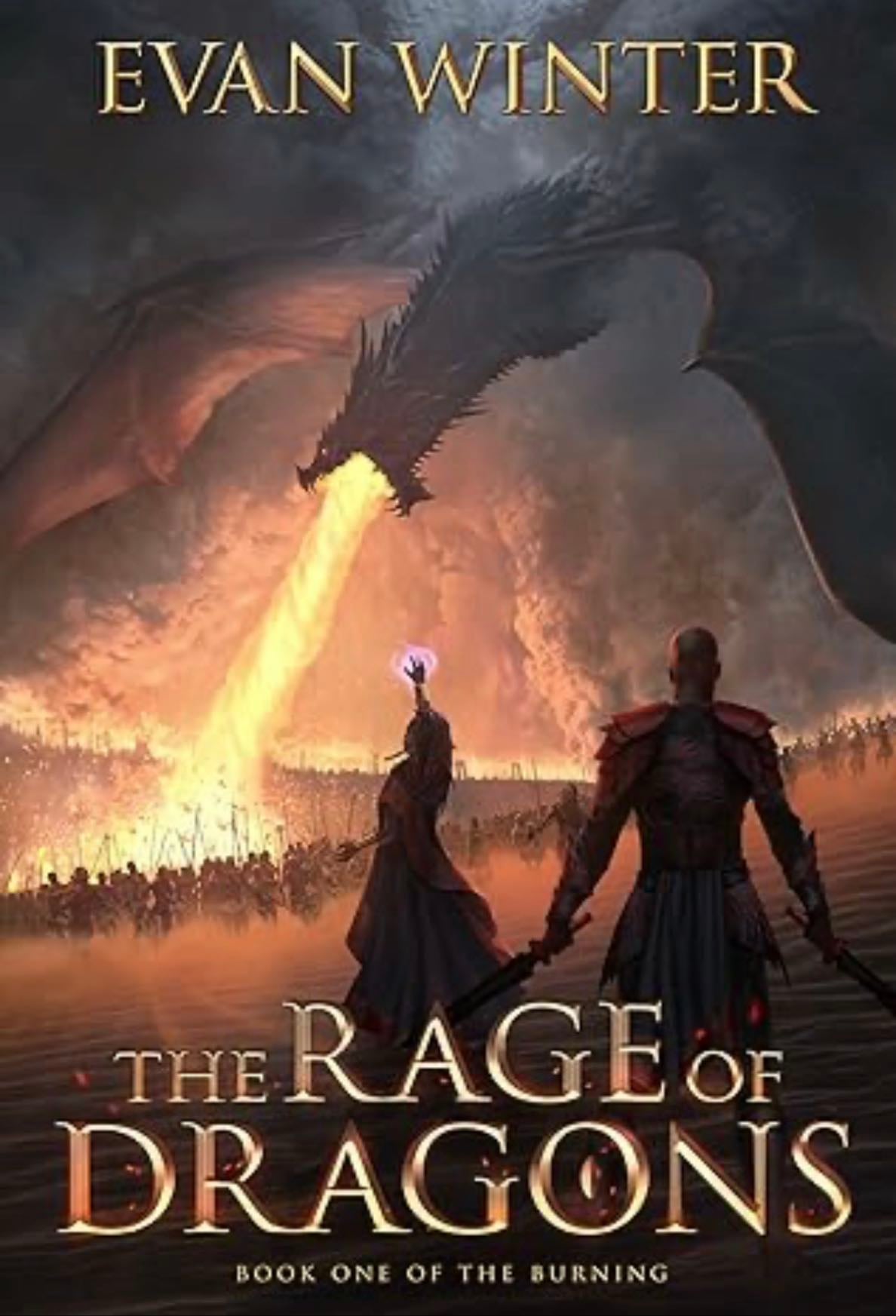 The Rage of Dragons (The Burning #1) - Evan Winter