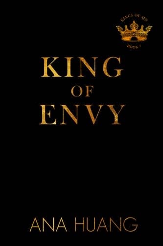 King of Envy (Kings of Sin, 5) - Ana Huang · 2025
