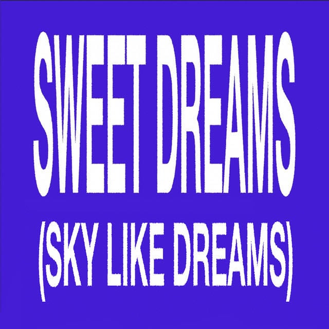 Sweet Dreams (Sky like Dreams) - Album · Ferdinand fka Left Boy