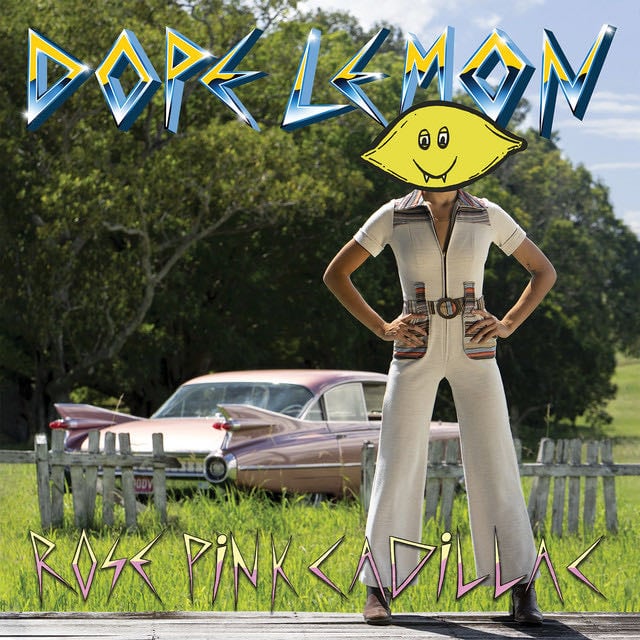 Rose Pink Cadillac - Song · DOPE LEMON