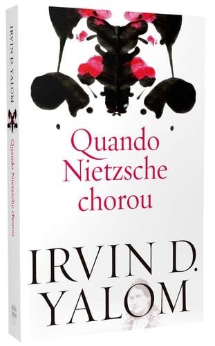 QUANDO NIETZSCHE CHOROU - Irvin D.Yalom · 2019