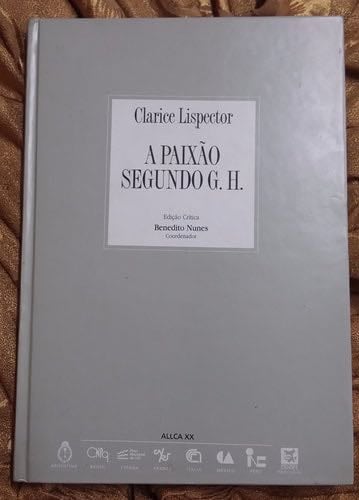 A paixão segundo G.H. - Clarice Lispector · 1996