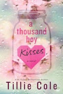 A Thousand Boy Kisses - Tillie Cole · 2023