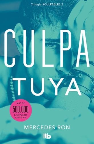 Culpa tuya - Mercedes Ron · 2020