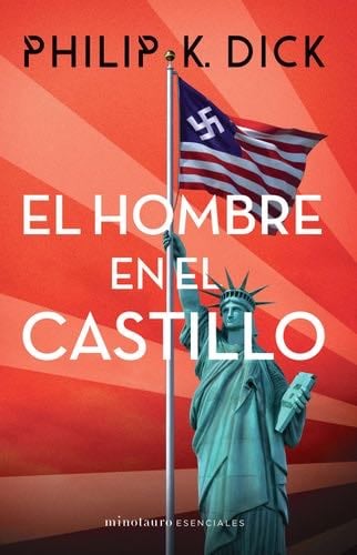 El hombre en el castillo - Philip K. Dick · 2021