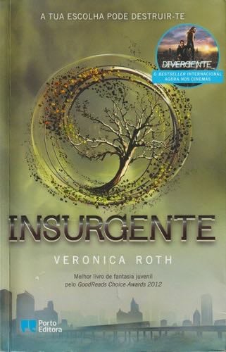 Insurgente - Veronica Roth · 2014